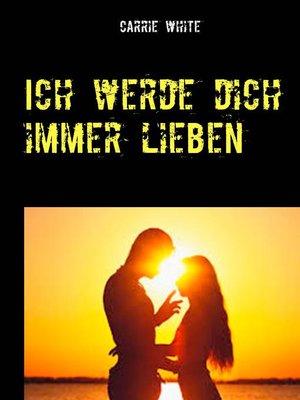cover image of Ich werde dich immer lieben